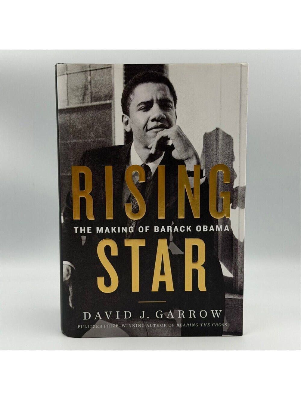 Rising Star The Making of Barack Obama David J. Garrow 2017 First Ed HC